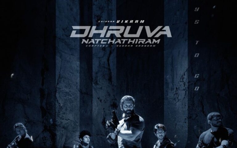 Dhruva Natchathiram: Chapter One – Yuddha Kaandam